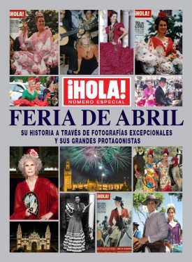 ¡HOLA! - FERIA DE ABRIL 